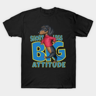 Short Legs Big Attitude T-Shirt